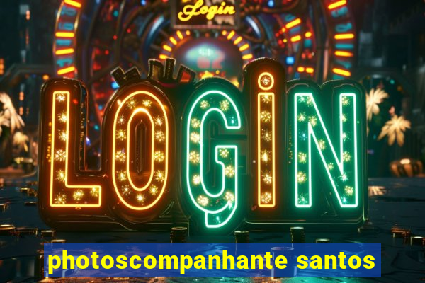 photoscompanhante santos